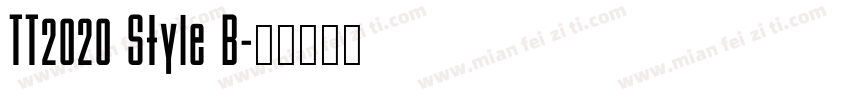 TT2020 Style B字体转换